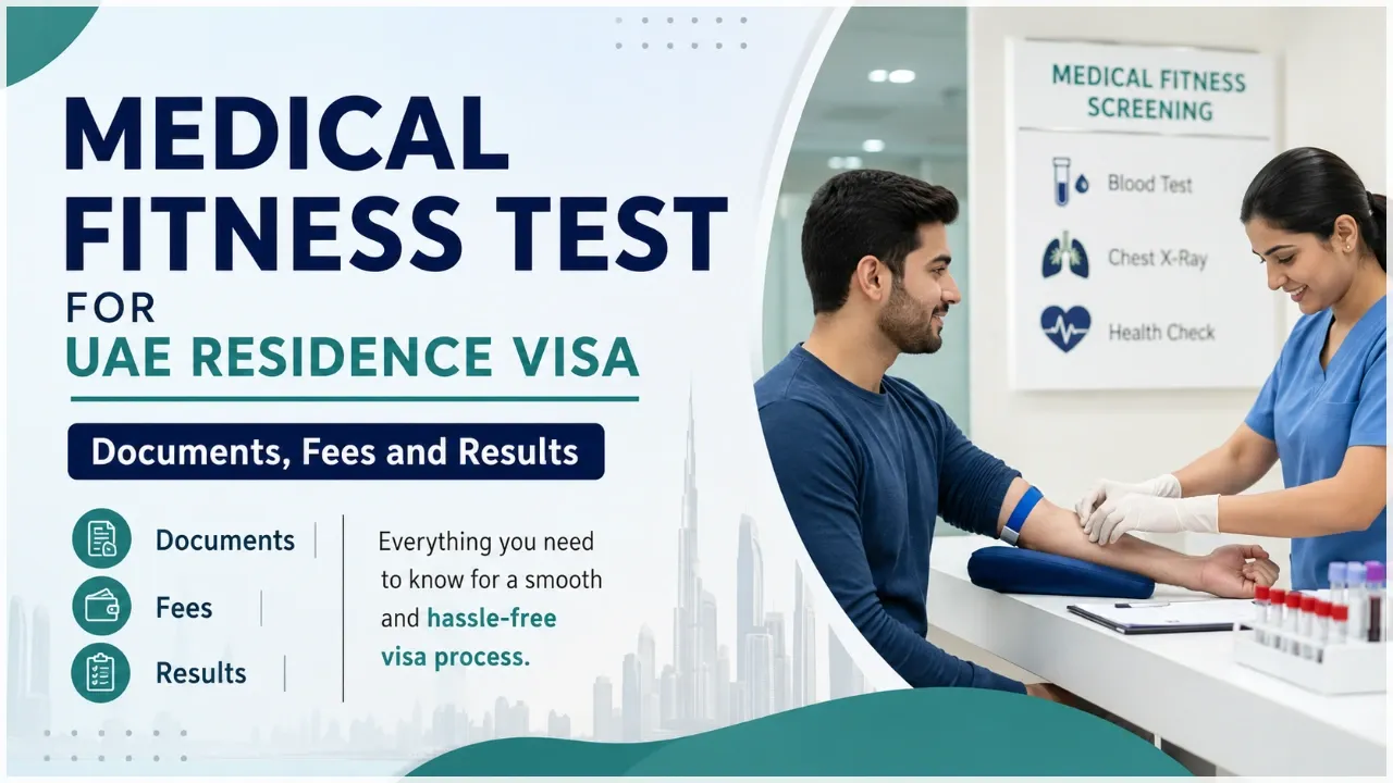 Medical Fitness Test for UAE Residence Visa: Documents, Fees and Results